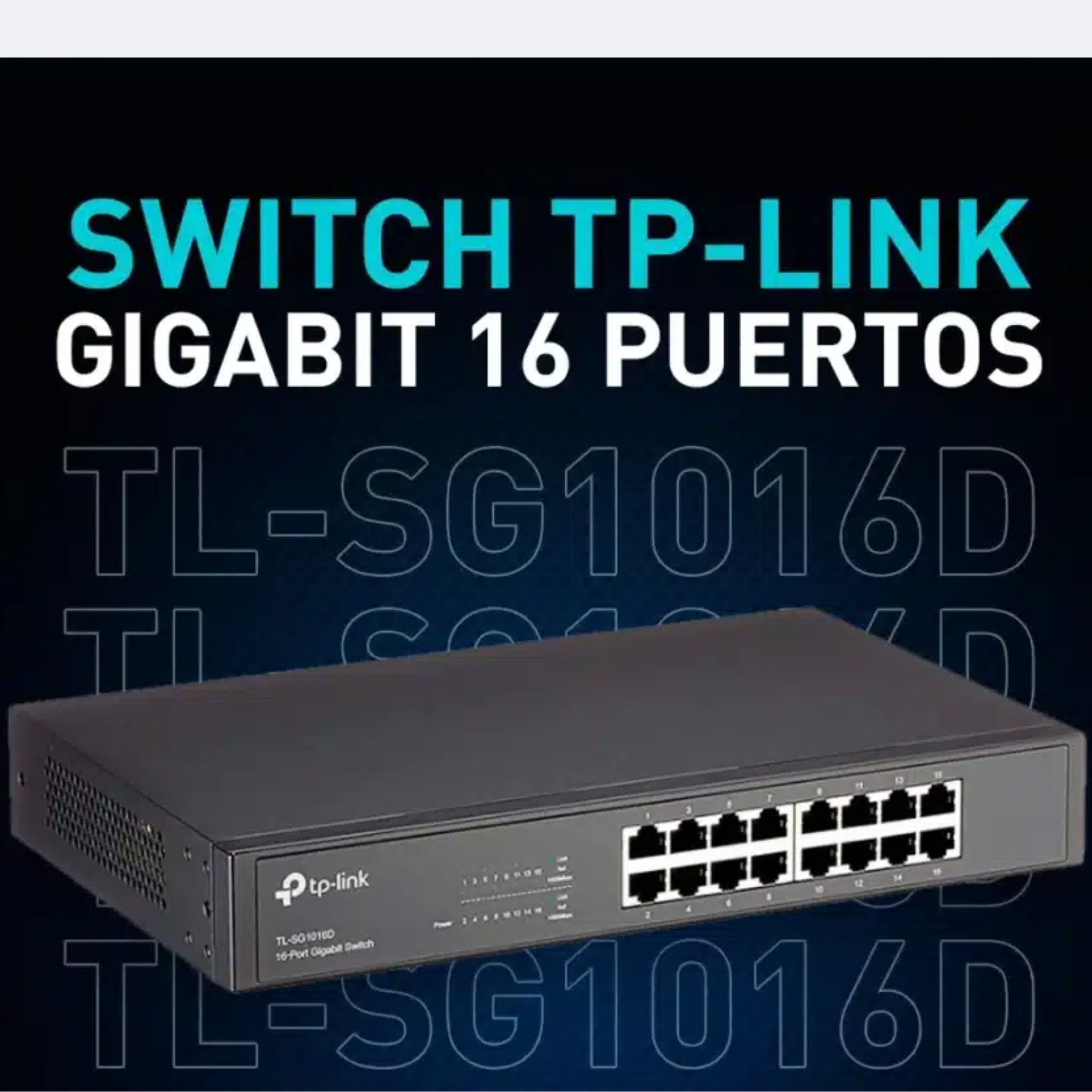 TP-LINK SWITCH TL-SG1016D 16 PUERTOS 10/100/1000Mbps METAL